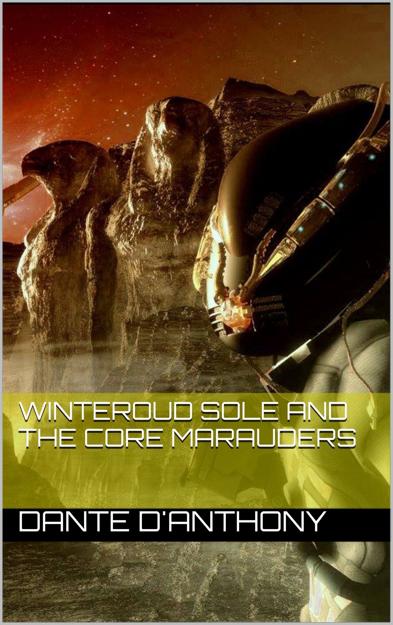 3: Winteroud Sole and the Core Marauders