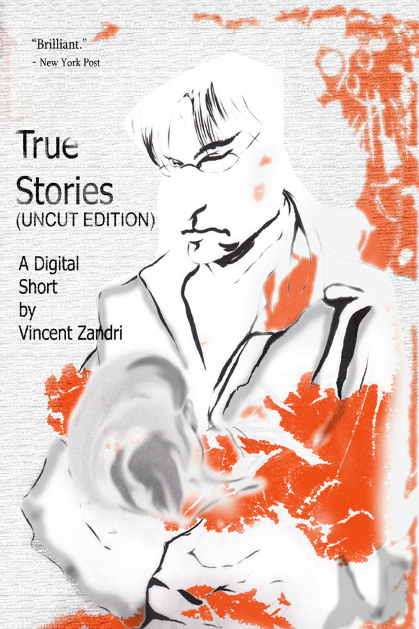 True Stories (UNCUT)