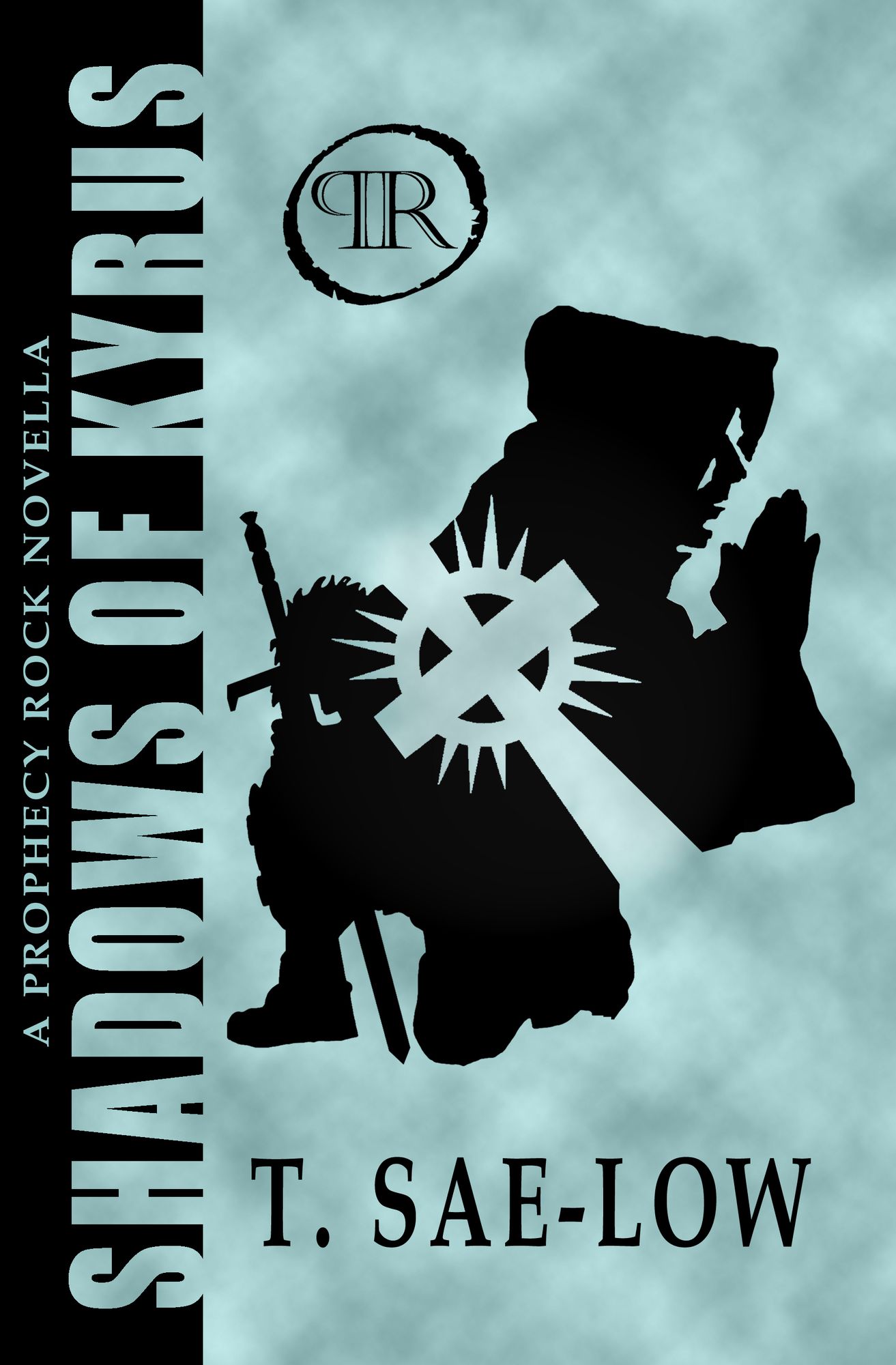 Shadows of Kyrus: A Prophecy Rock Novella