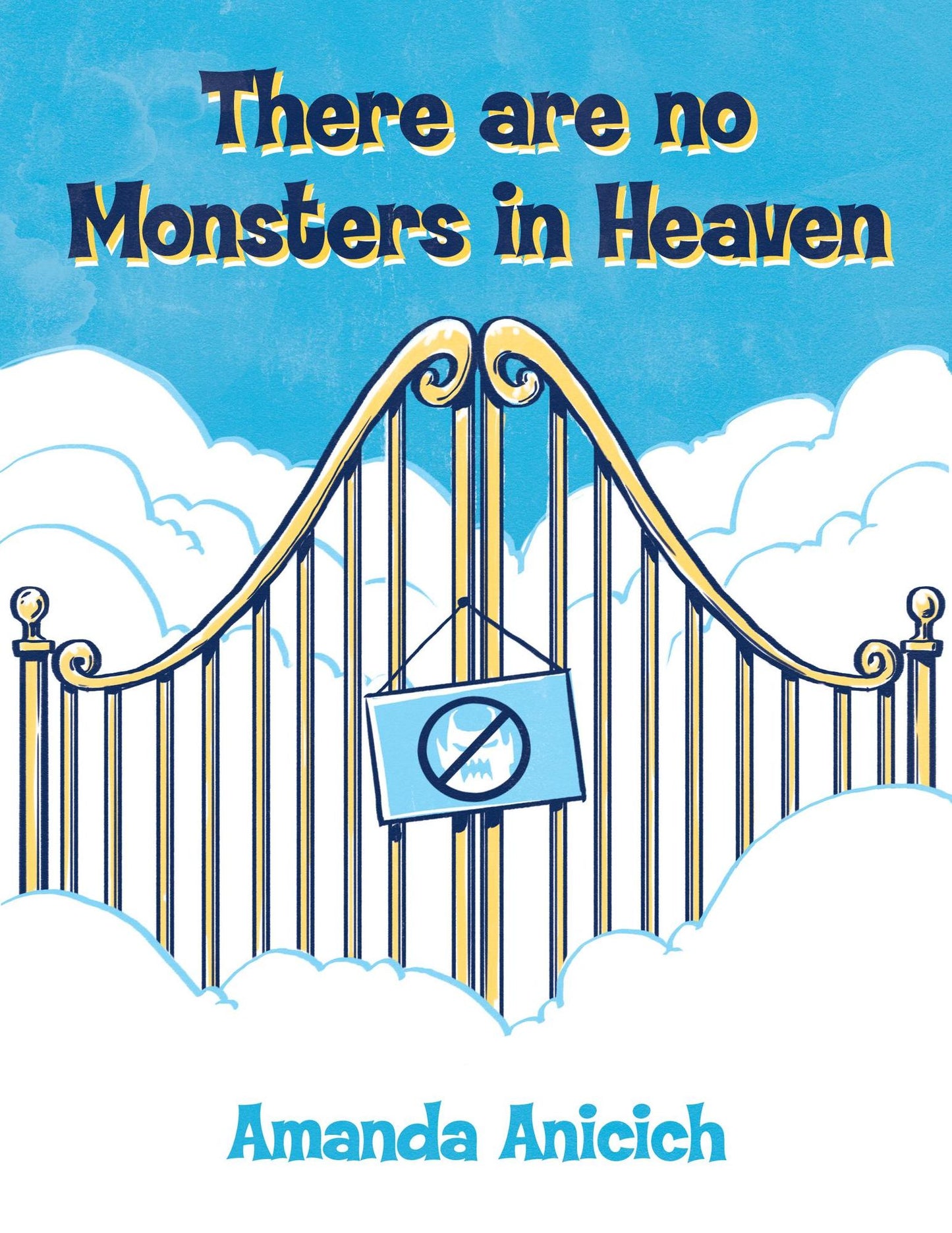 There are no Monsters in Heaven