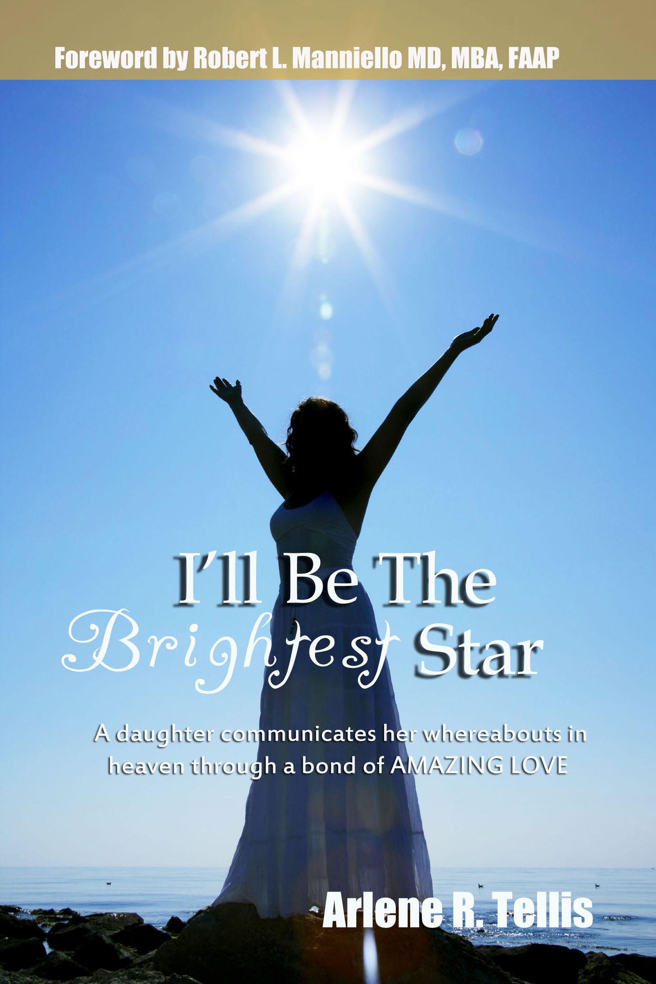 I'll be the Brightest Star