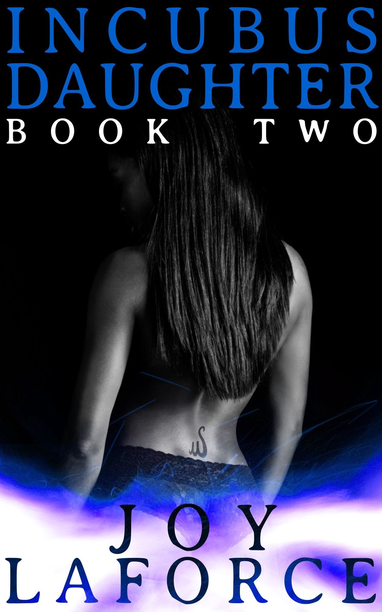 Incubus Daughter: Book Two