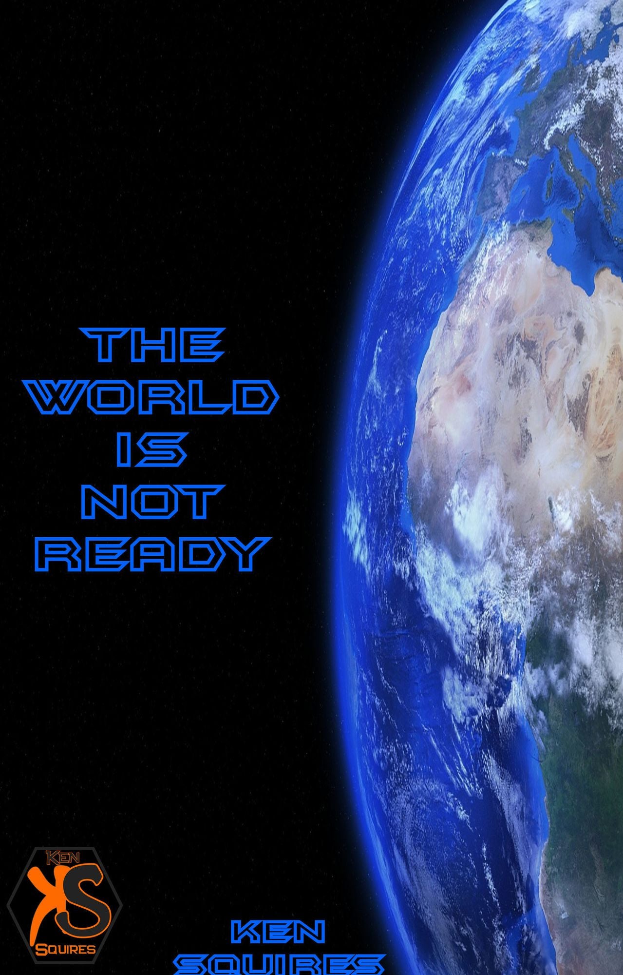 The World Is Not Ready