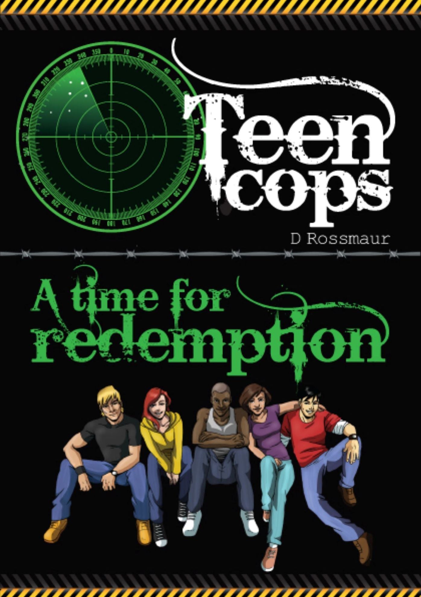 Teen Cops 'A Time for Redemption'
