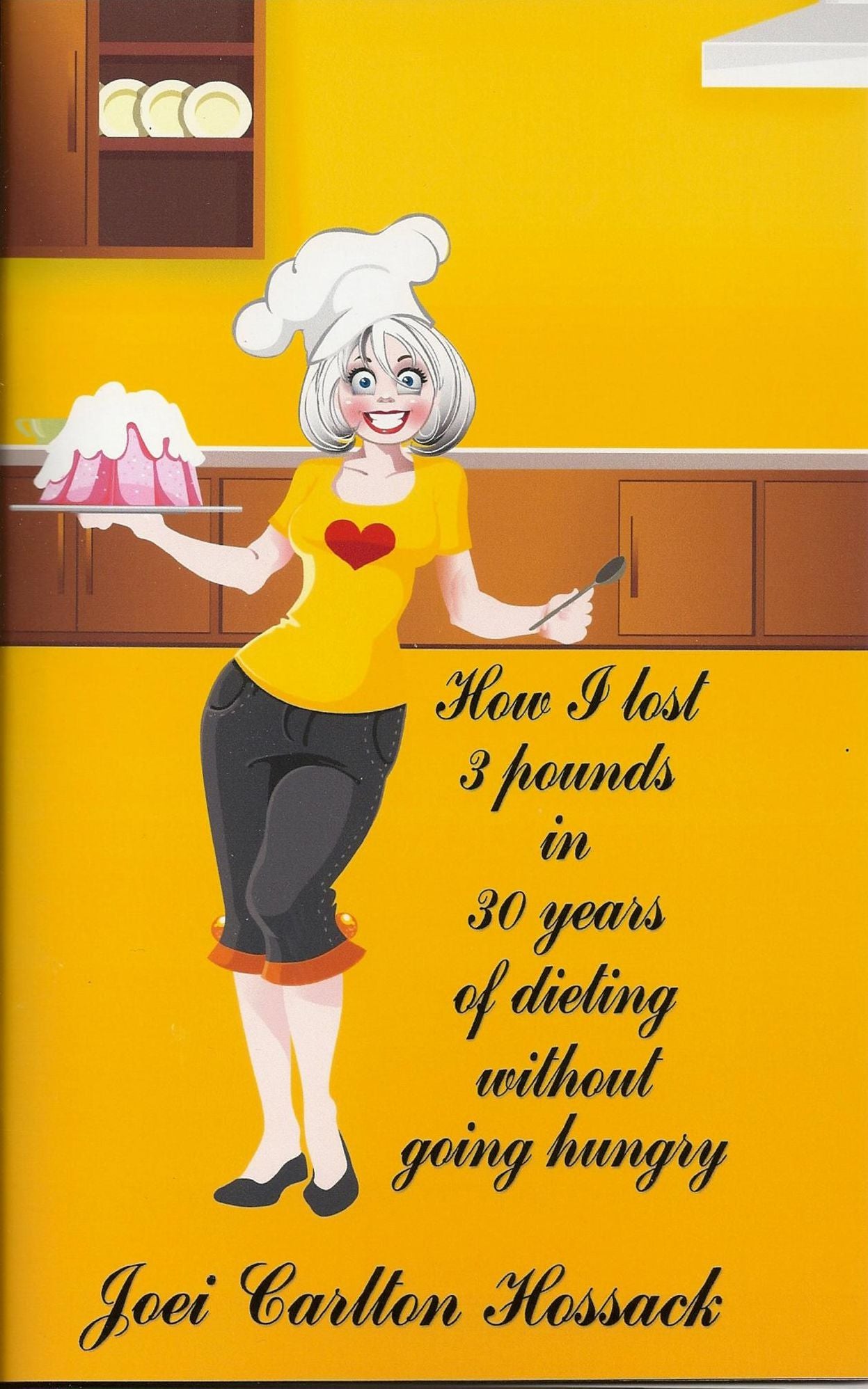How I Lost 3 Pounds in 30 Years of Dieting Without Going Hungry