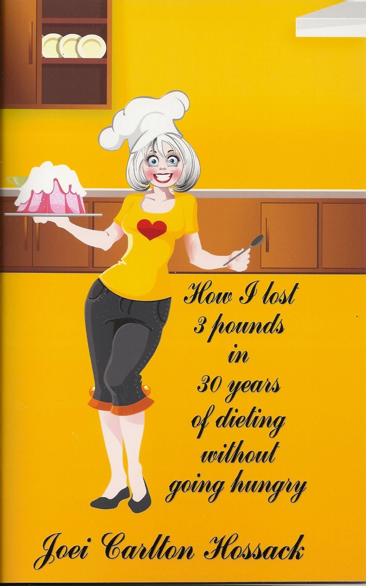 How I Lost 3 Pounds in 30 Years of Dieting Without Going Hungry
