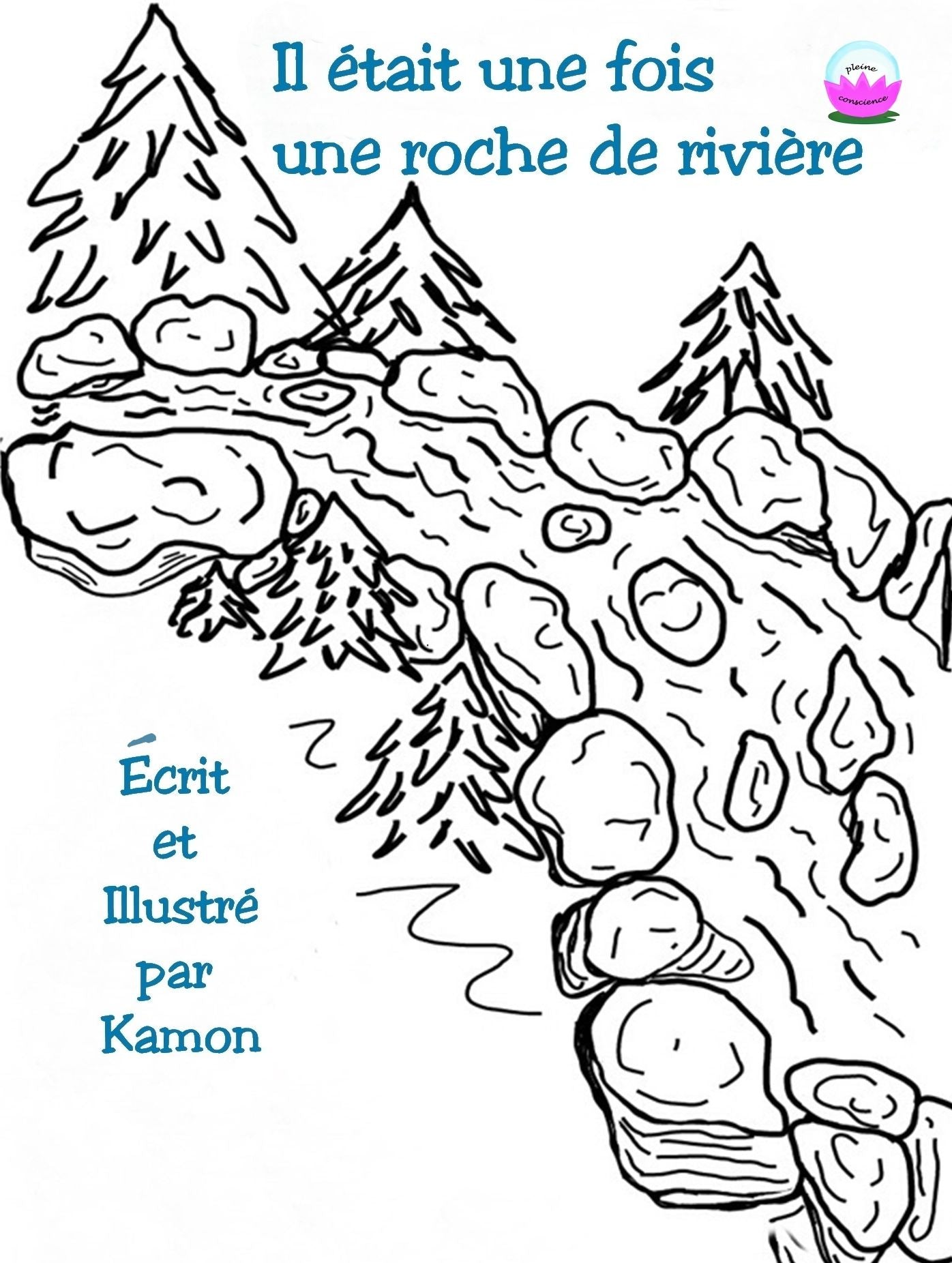 Il était une fois une roche de rivière