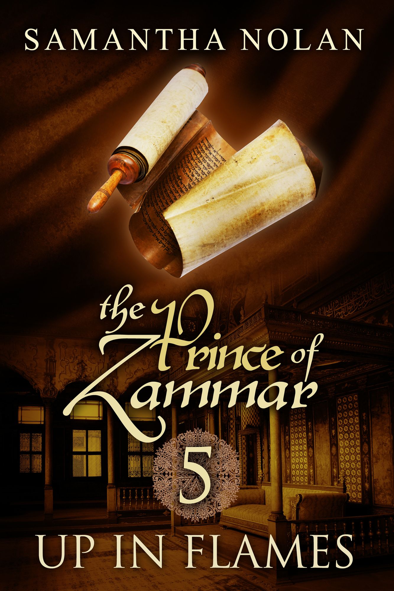 Up in Flames (The Prince of Zammar 5)