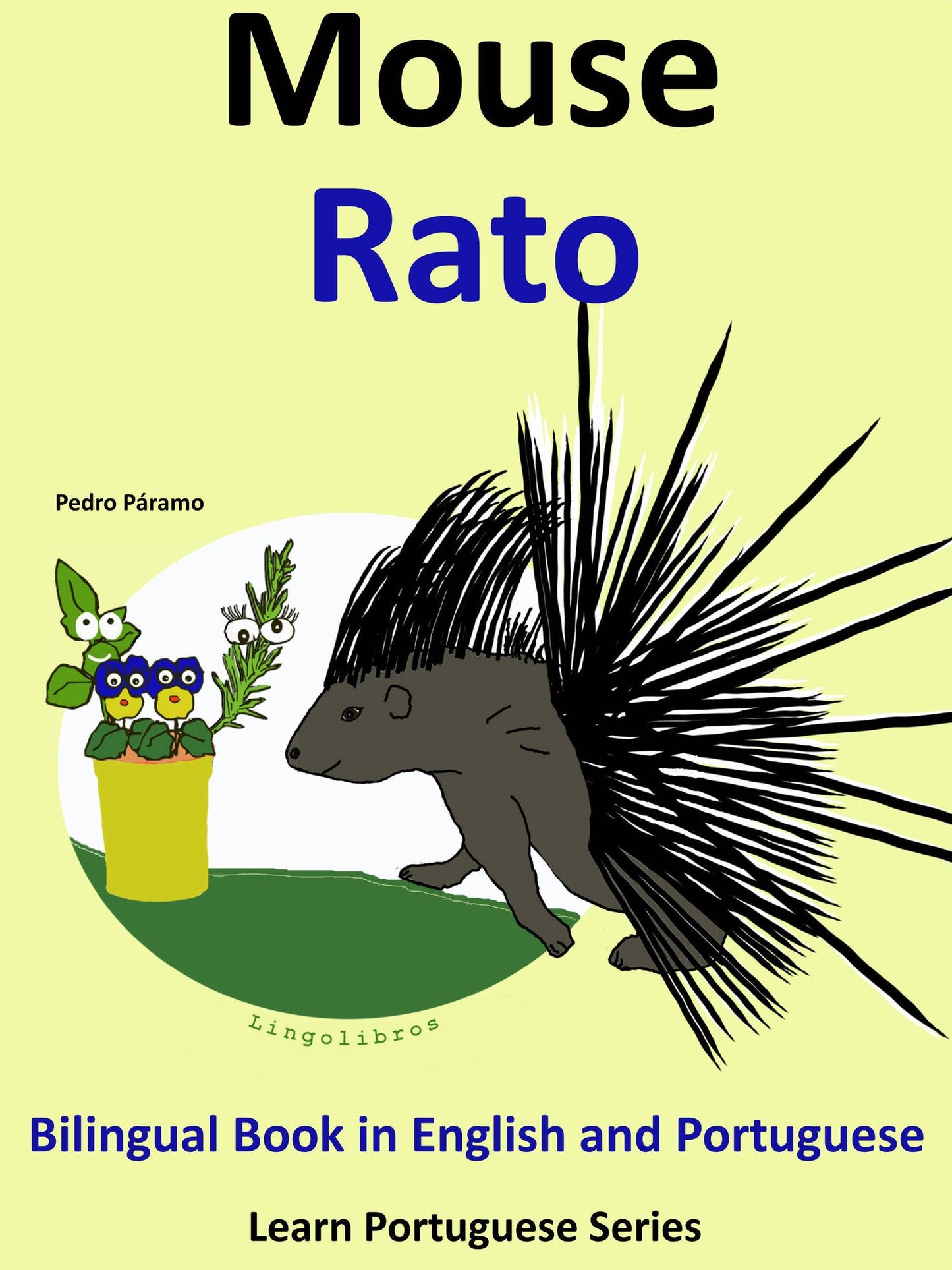 Bilingual Book in English and Portuguese: Mouse - Rato (Learn Portuguese Collection)
