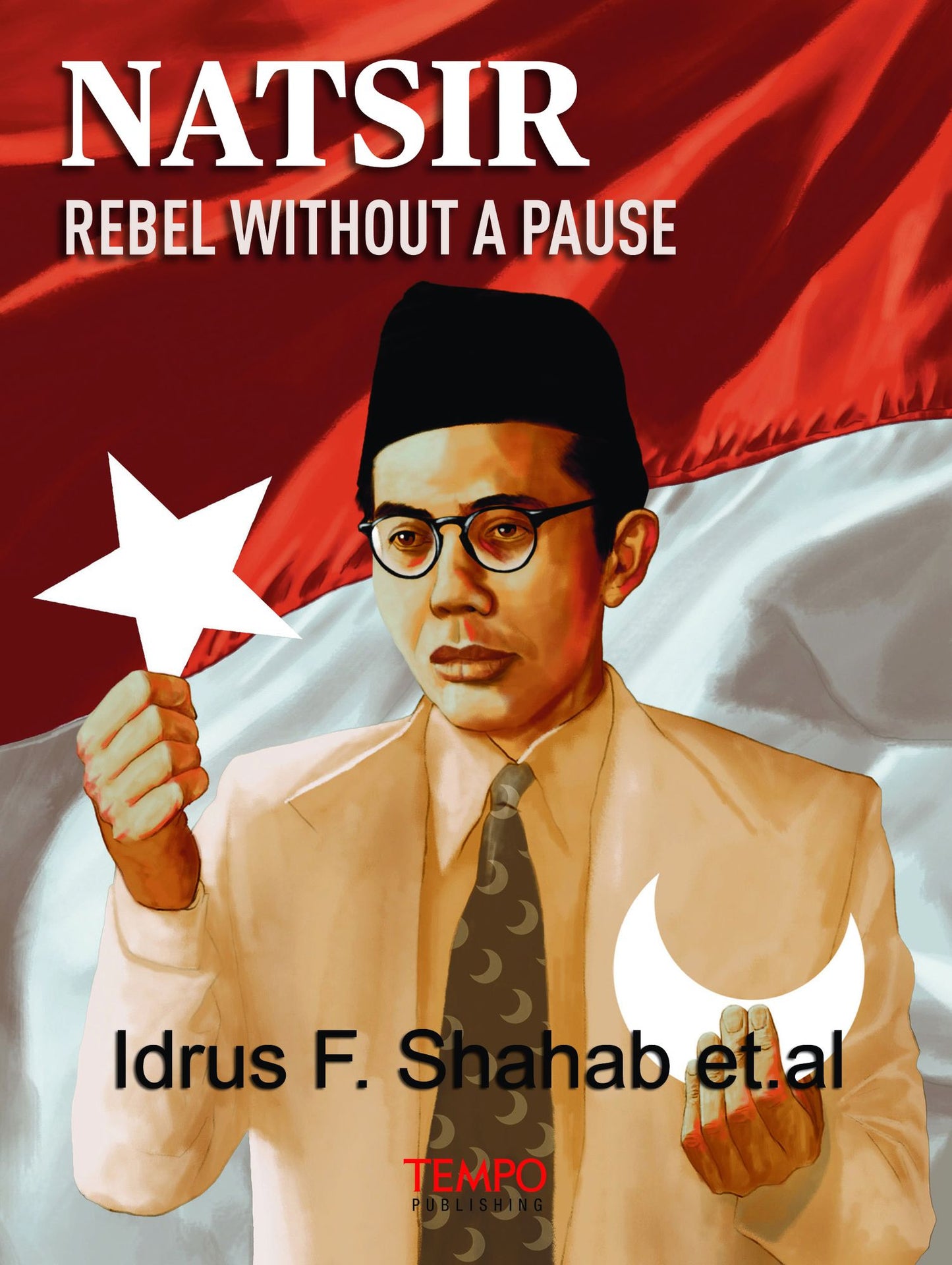 Natsir, Rebel Without A Pause