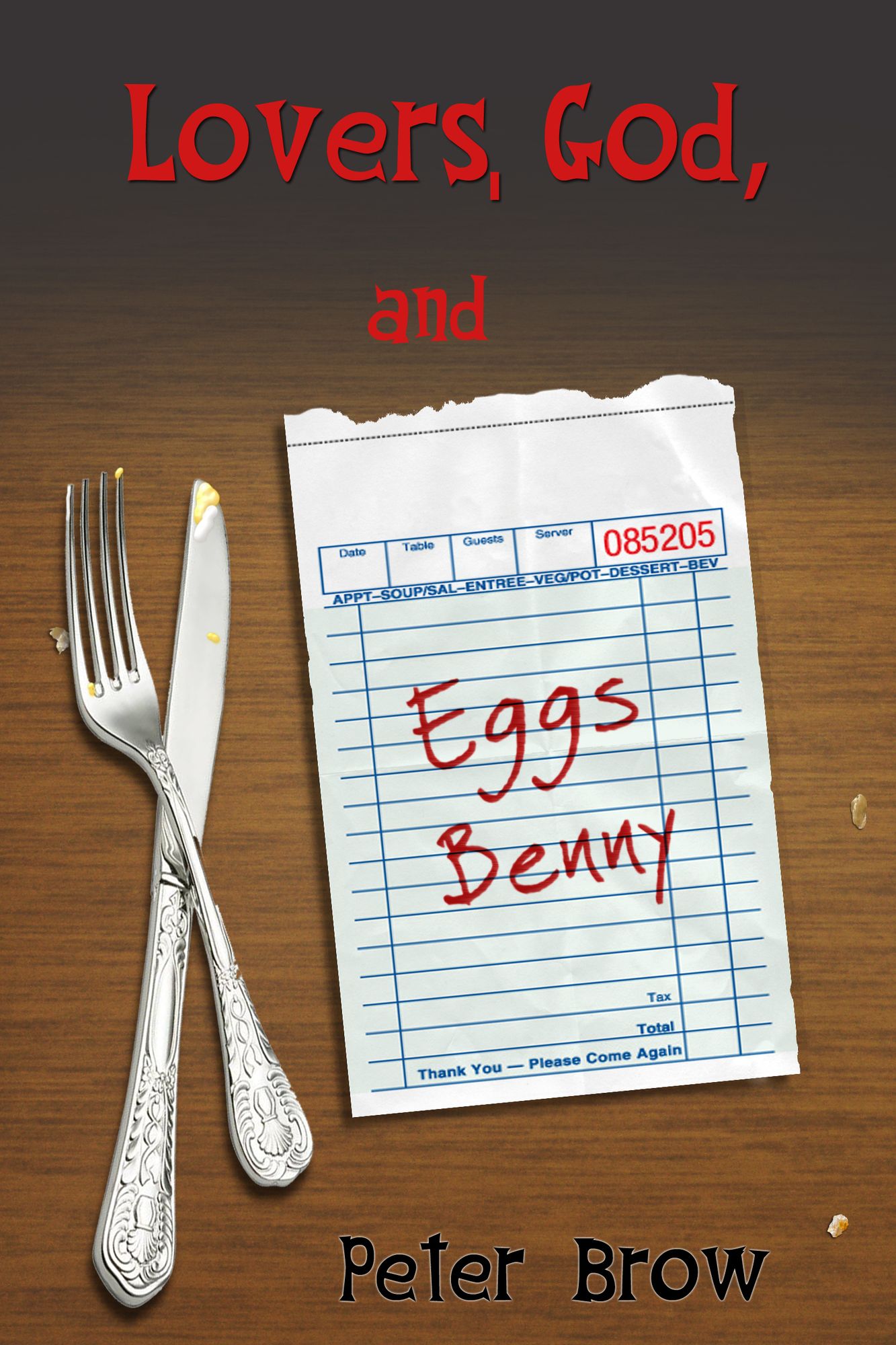 Lovers, God, and Eggs Benny