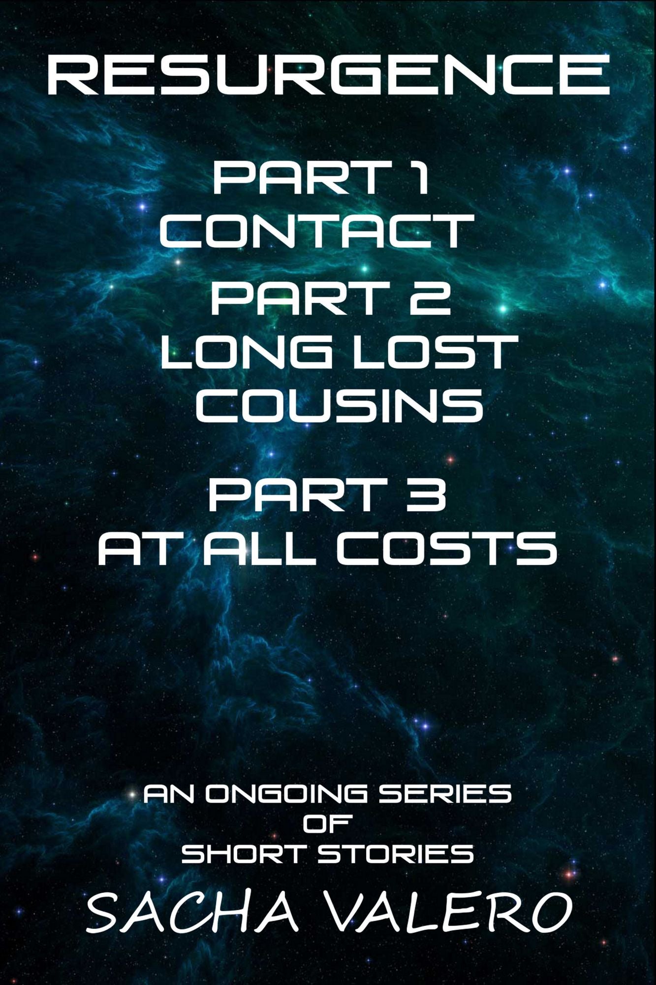Resurgence Parts 1, 2, and 3