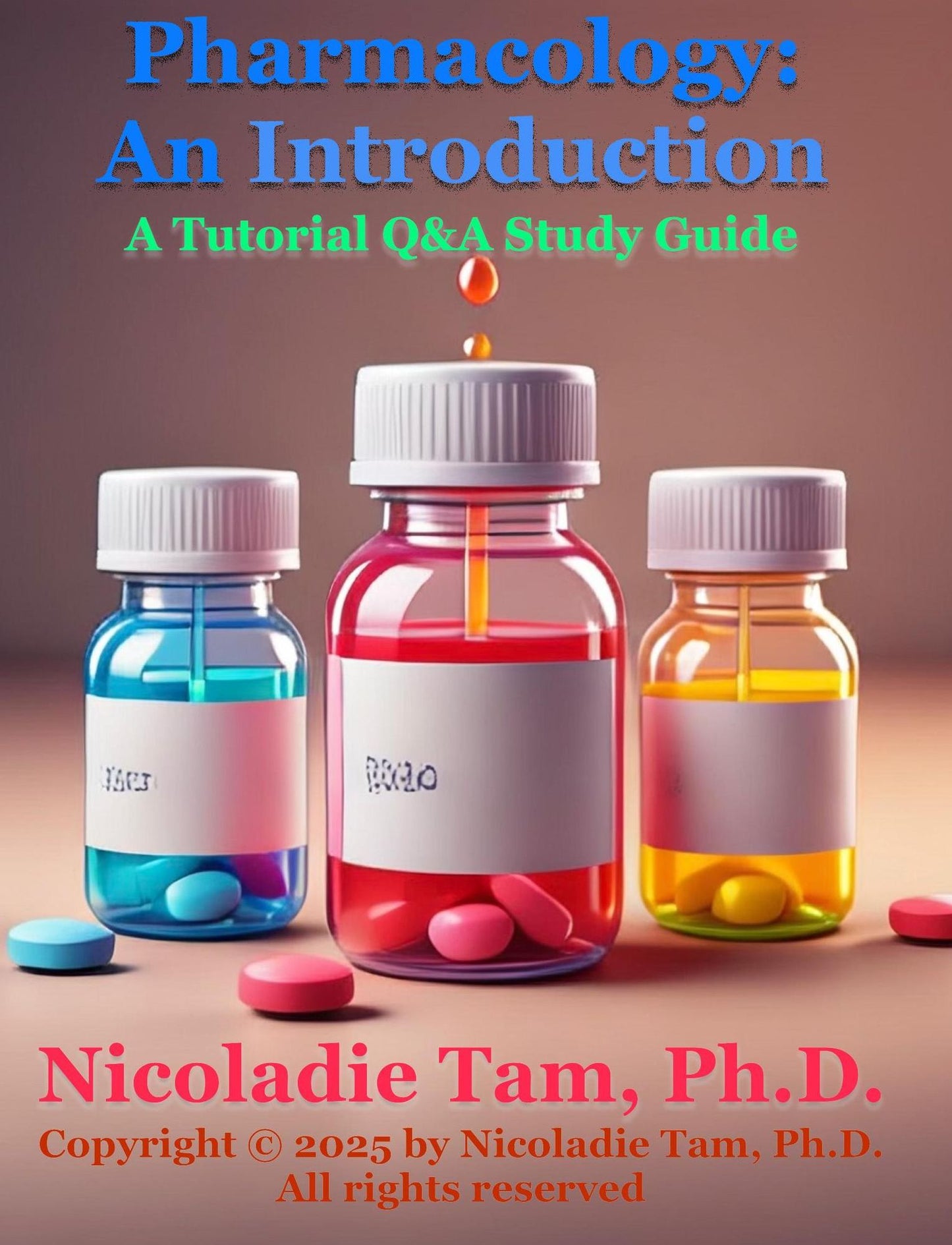 Pharmacology: An Introduction: A Tutorial Study Guide