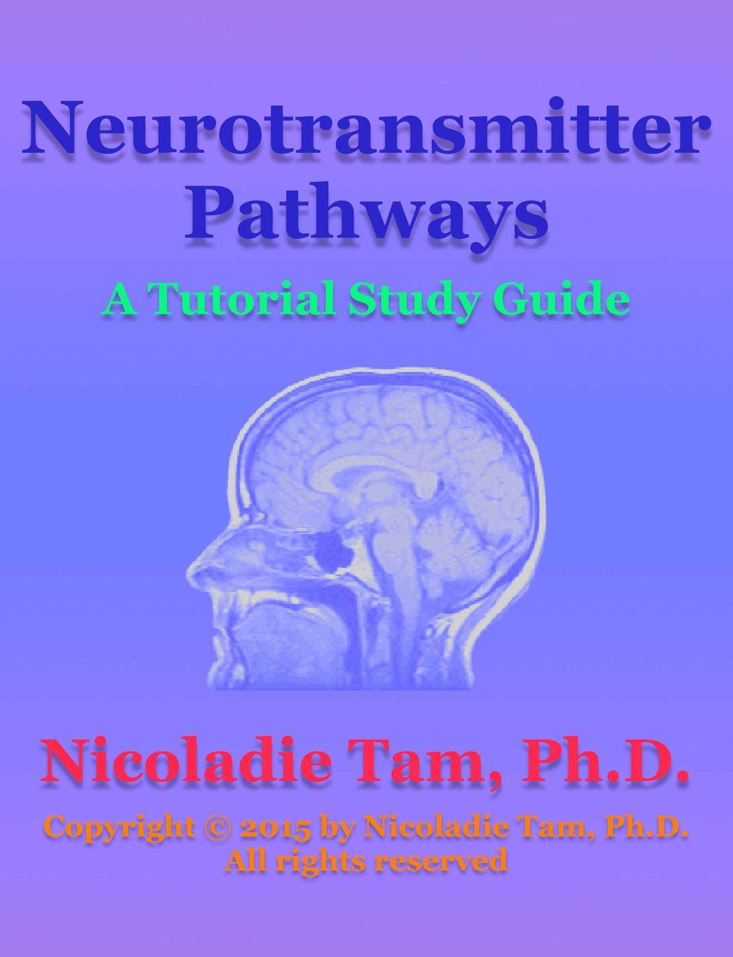 Neurotransmitter Pathways: A Tutorial Study Guide