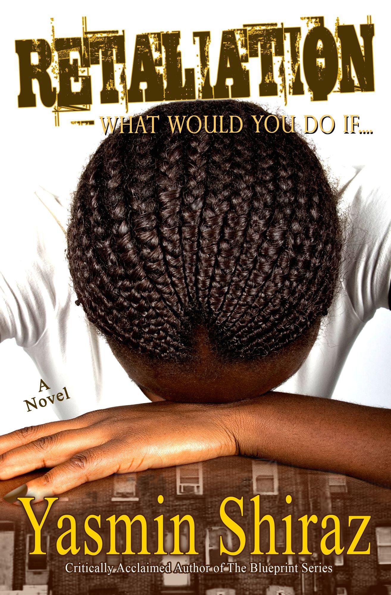 Retaliation: A Novel