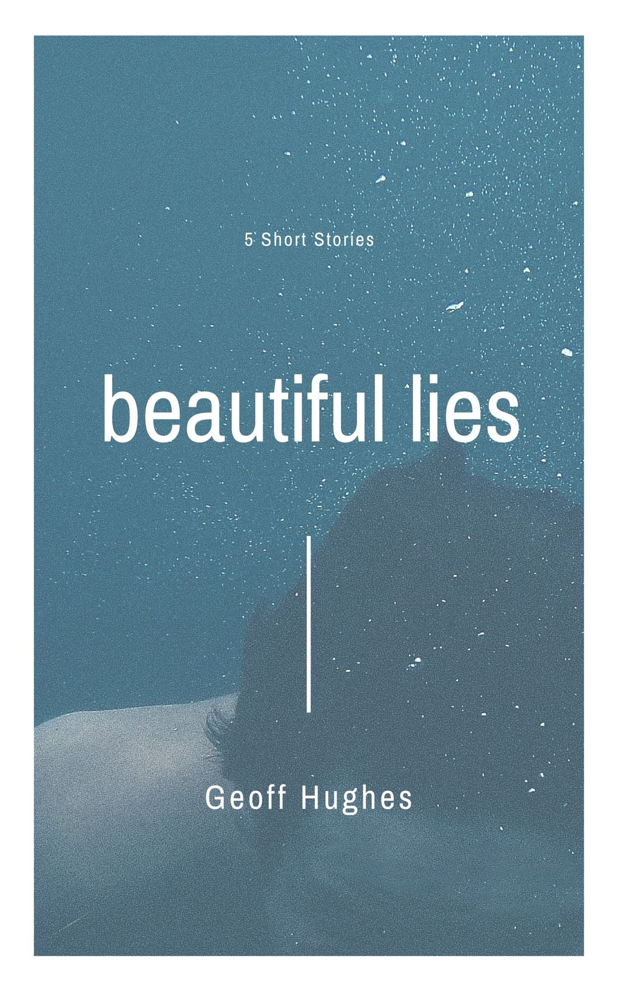 Beautiful Lies