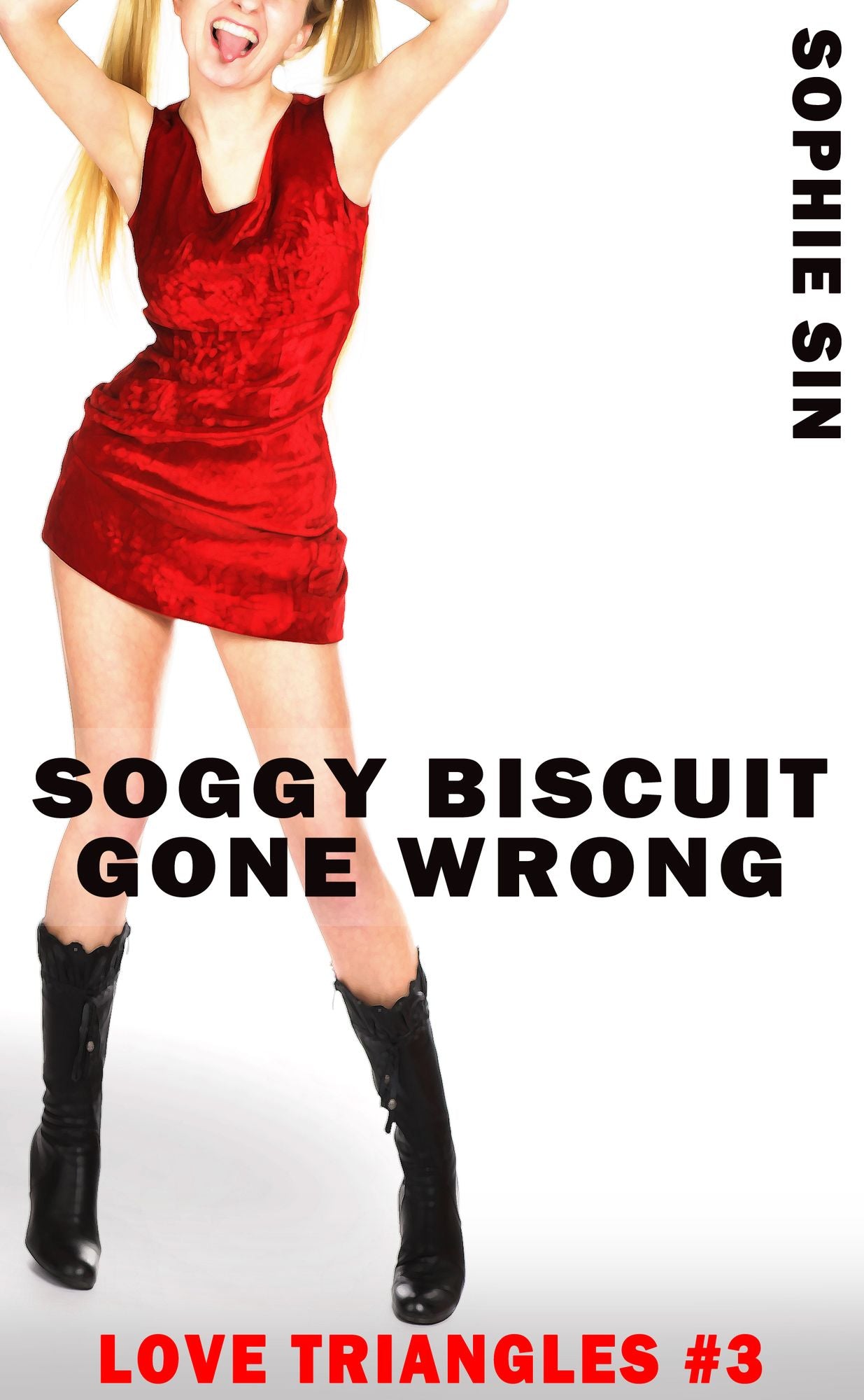 Soggy Biscuit Gone Wrong (Love Triangles #3)