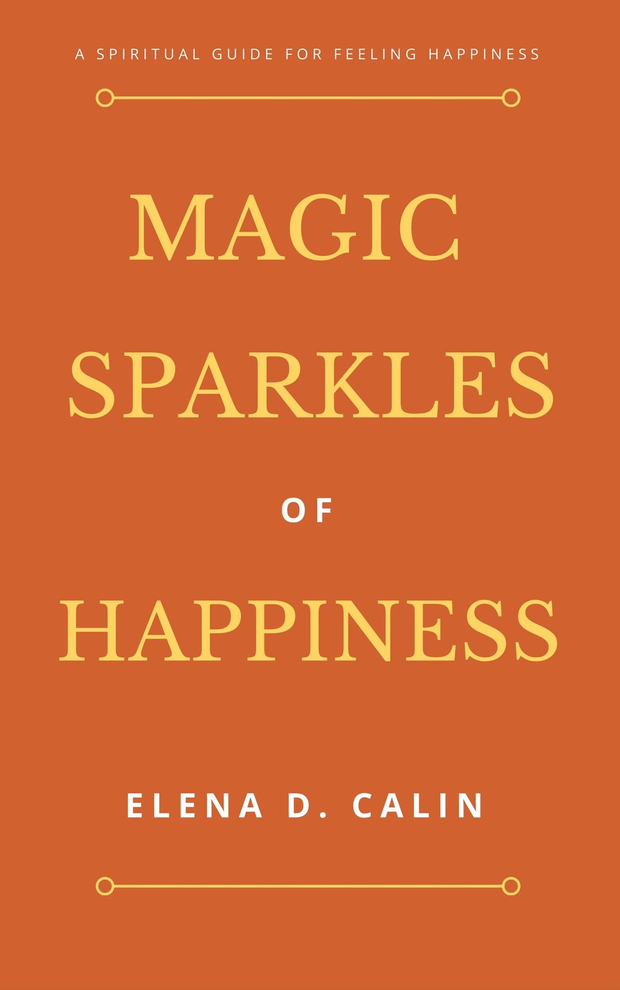 Magic Sparkles of Happiness