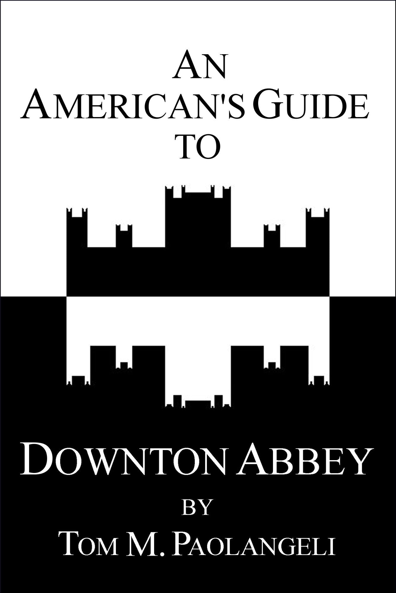 An American's Guide to Downton Abbey