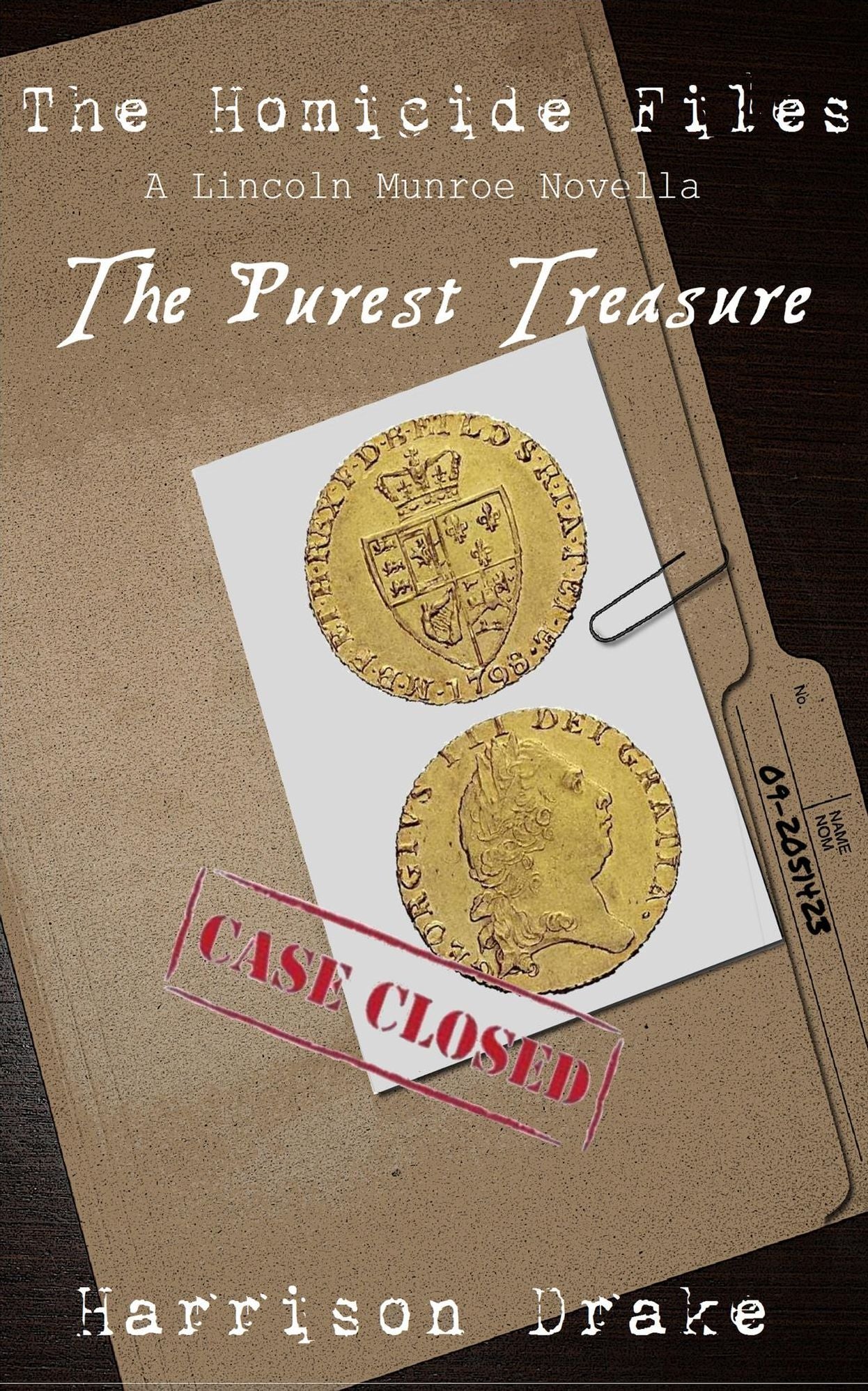 The Purest Treasure - The Homicide Files (A Lincoln Munroe Novella, #2)