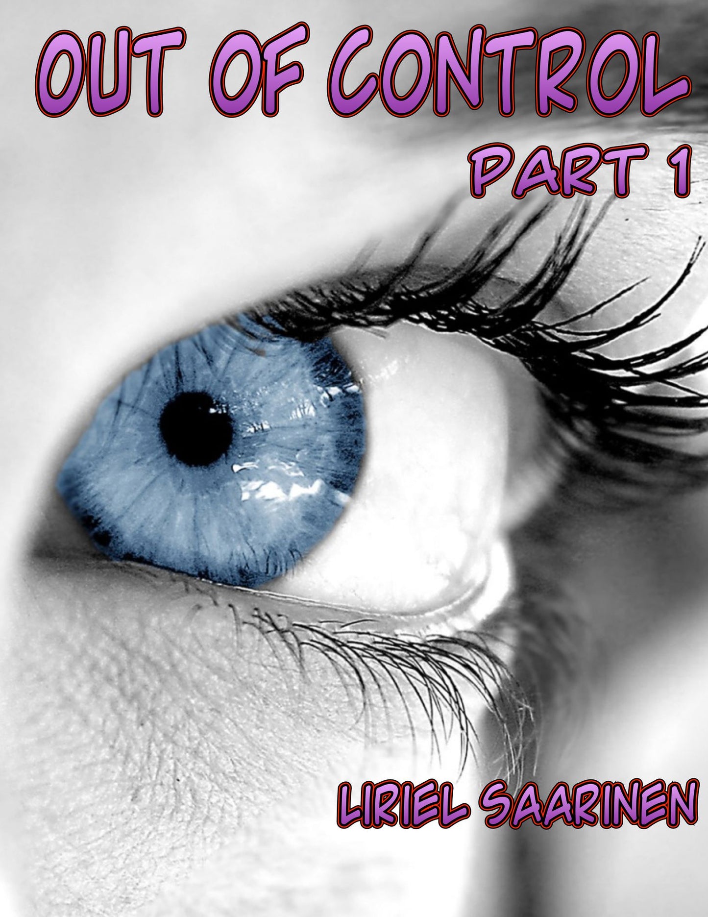 Out of Control: Part 1
