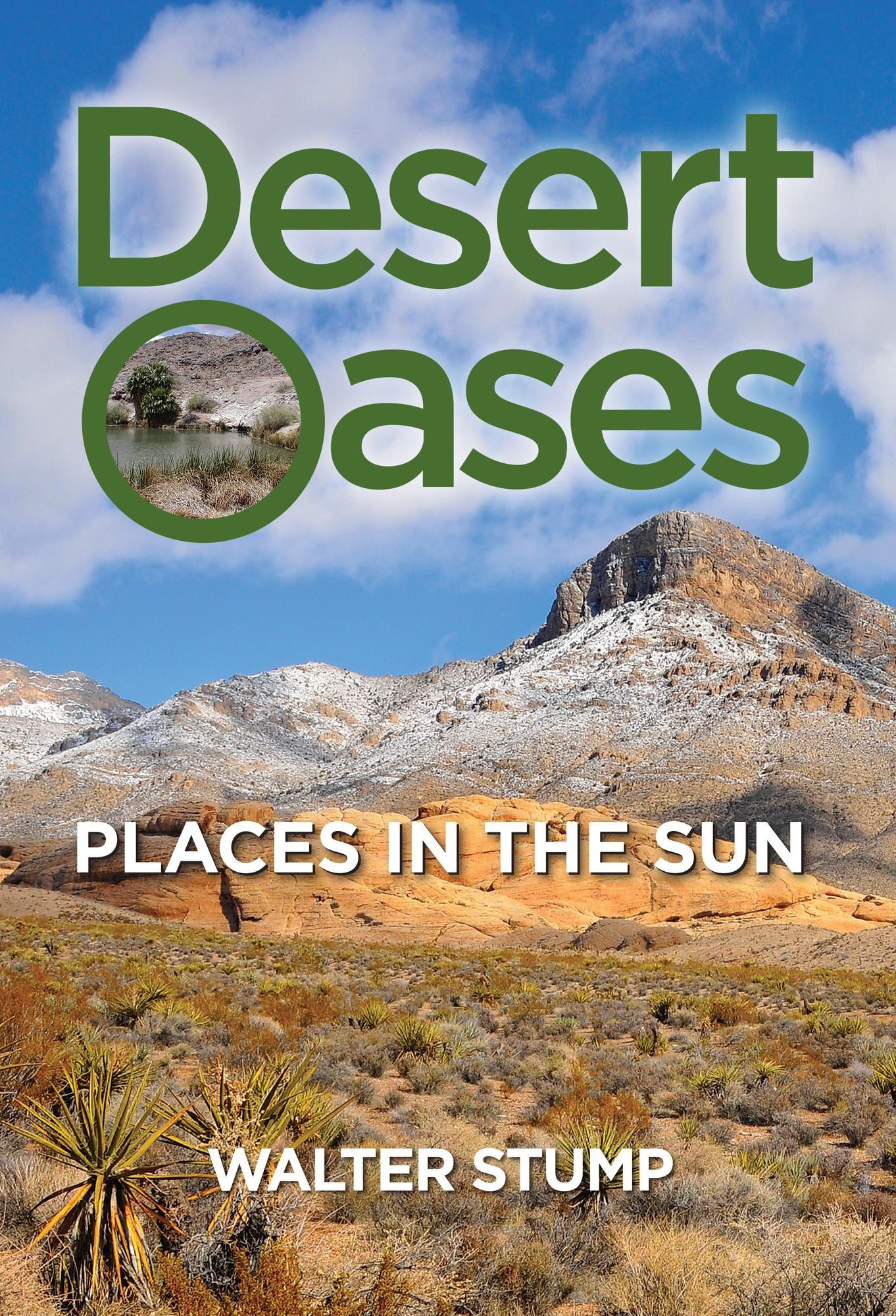 Desert Oases: Places in the Sun