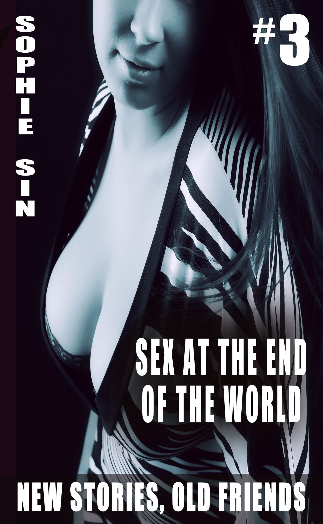 Sex At The End Of The World (New Stories, Old Friends #3)