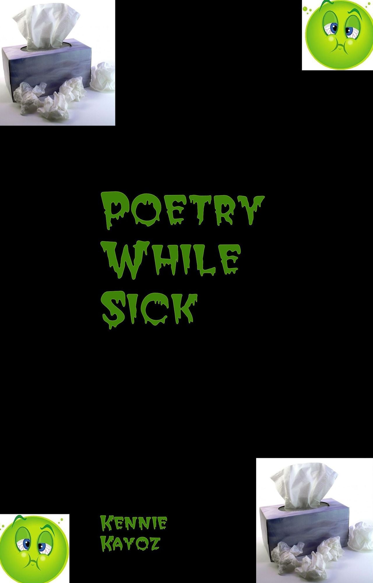 Poetry While Sick