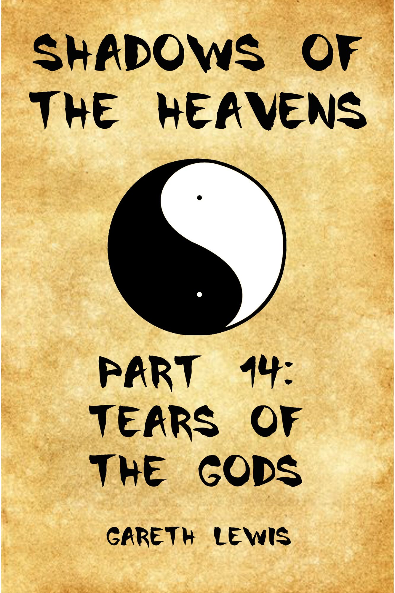 Tears of the Gods, Part 14 of Shadows of the Heavens