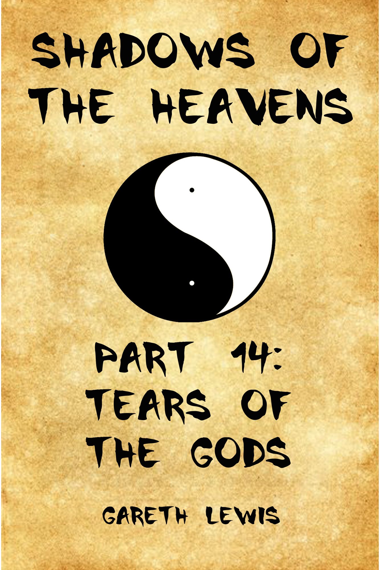 Tears of the Gods, Part 14 of Shadows of the Heavens