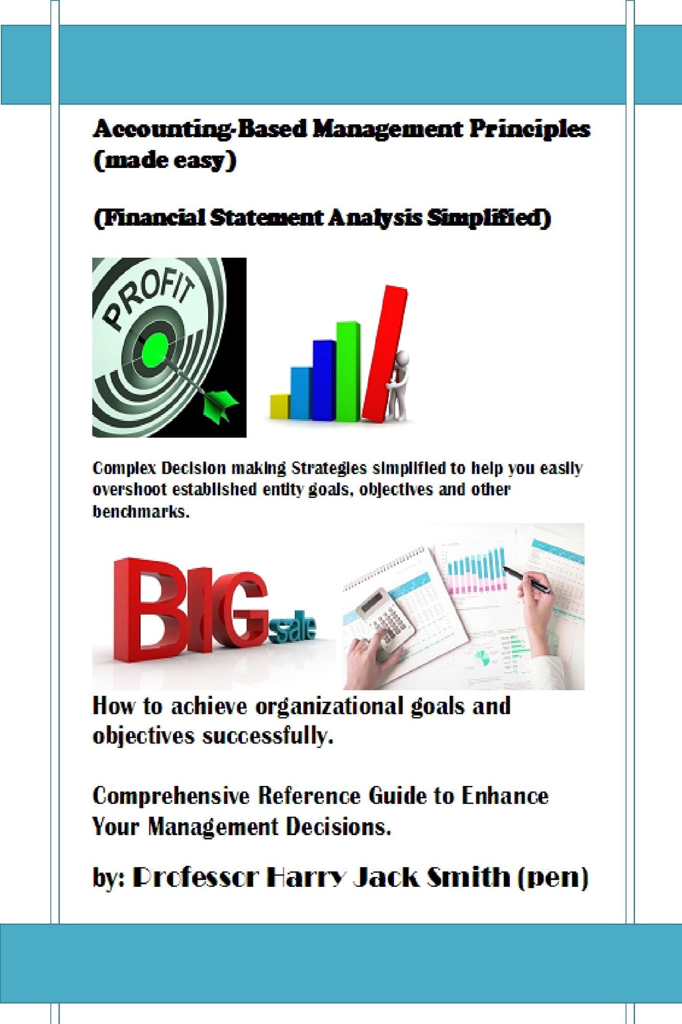 Accounting-Based Management Principles (Made Easy)