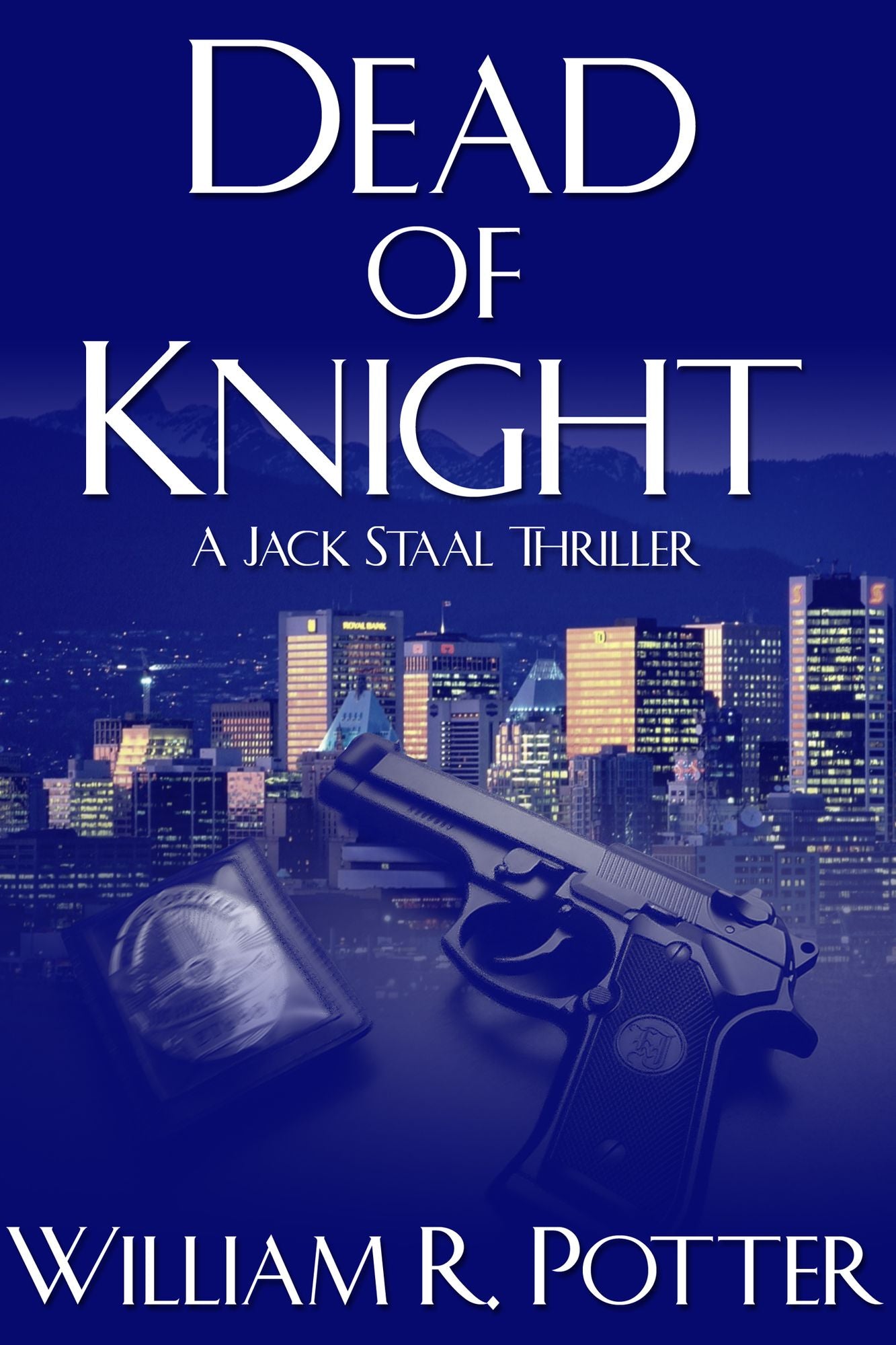 DEAD of KNIGHT-A Jack Staal Thriller