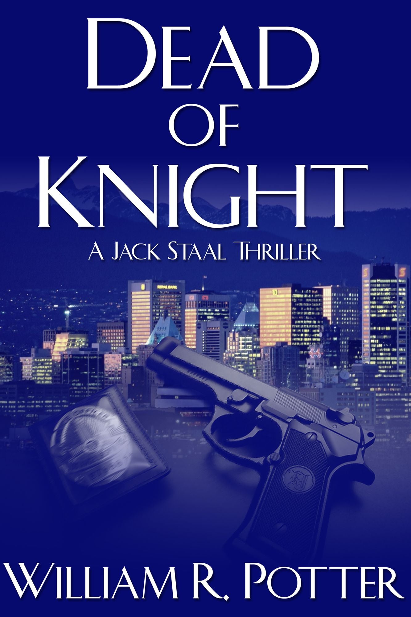 DEAD of KNIGHT-A Jack Staal Thriller