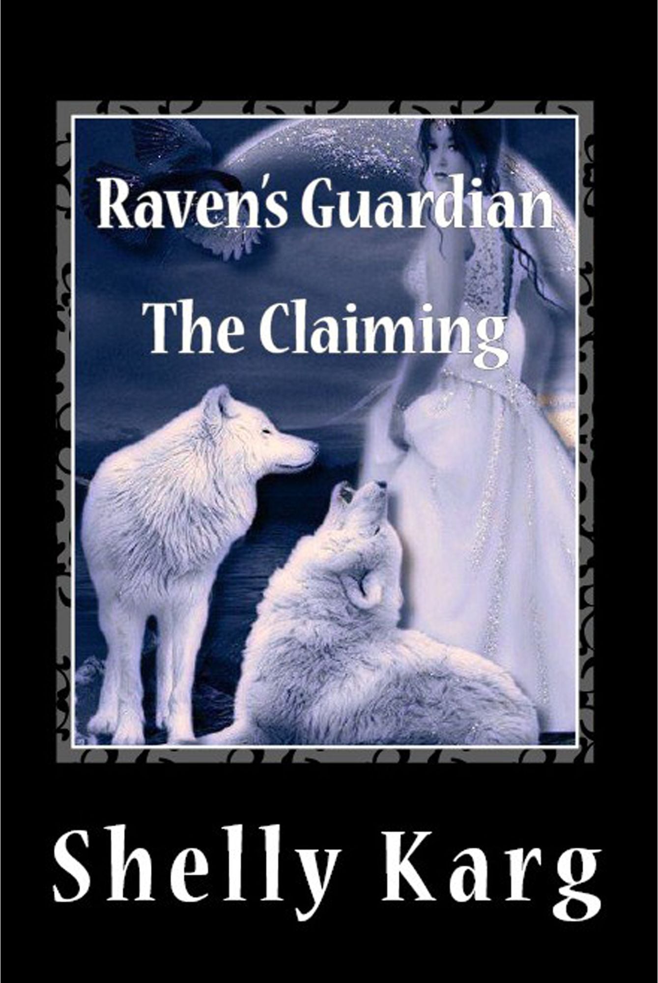 Raven's Guardian: The Claiming