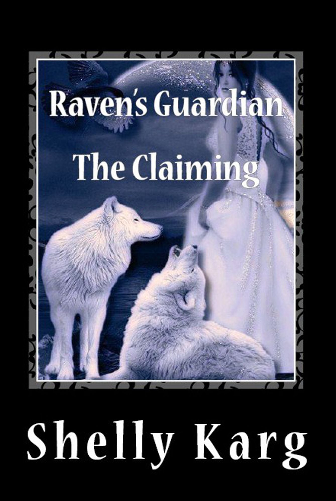 Raven's Guardian: The Claiming