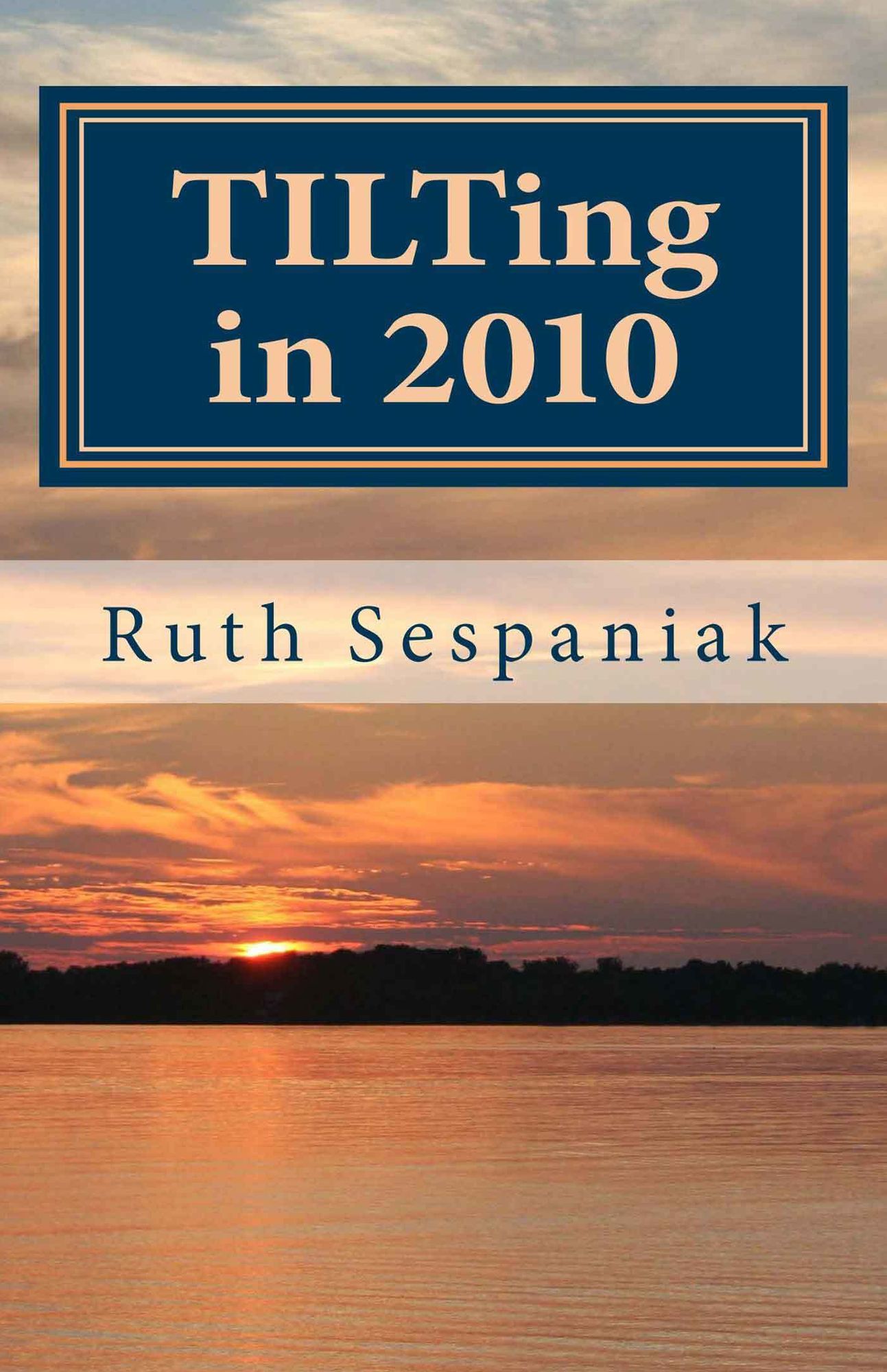 TILTing in 2010: Things I Love Thursday