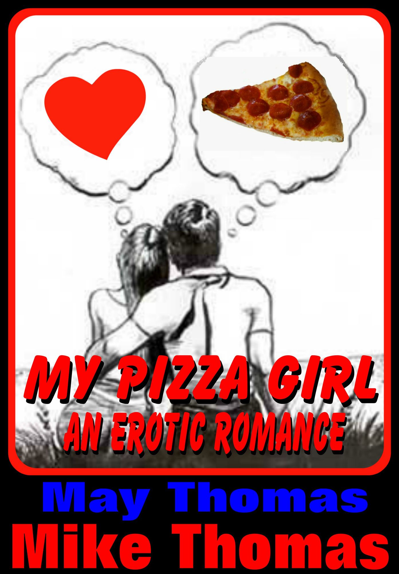 My Pizza Girl (An Erotic Romance)