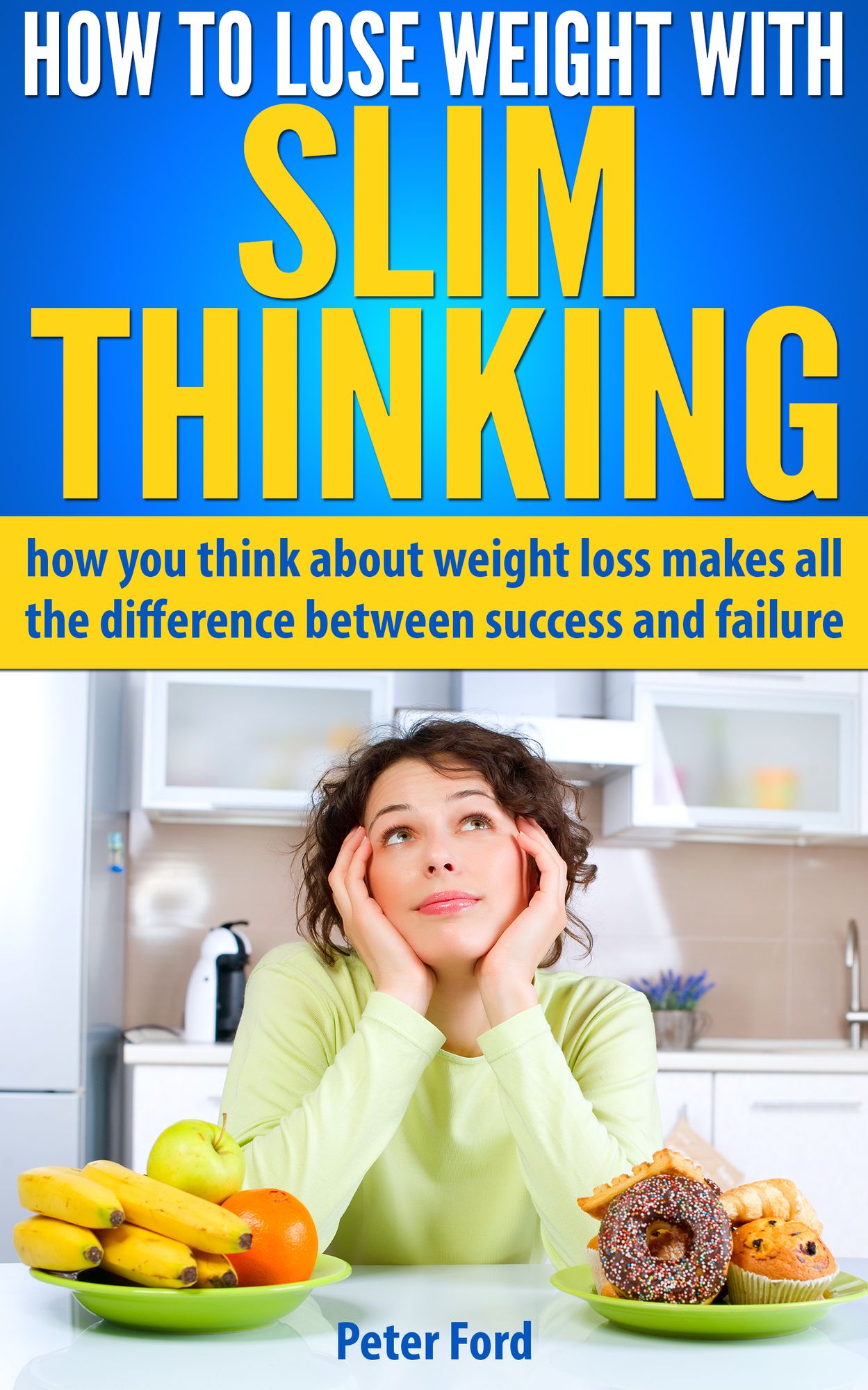 How To Lose Weight With Slim Thinking