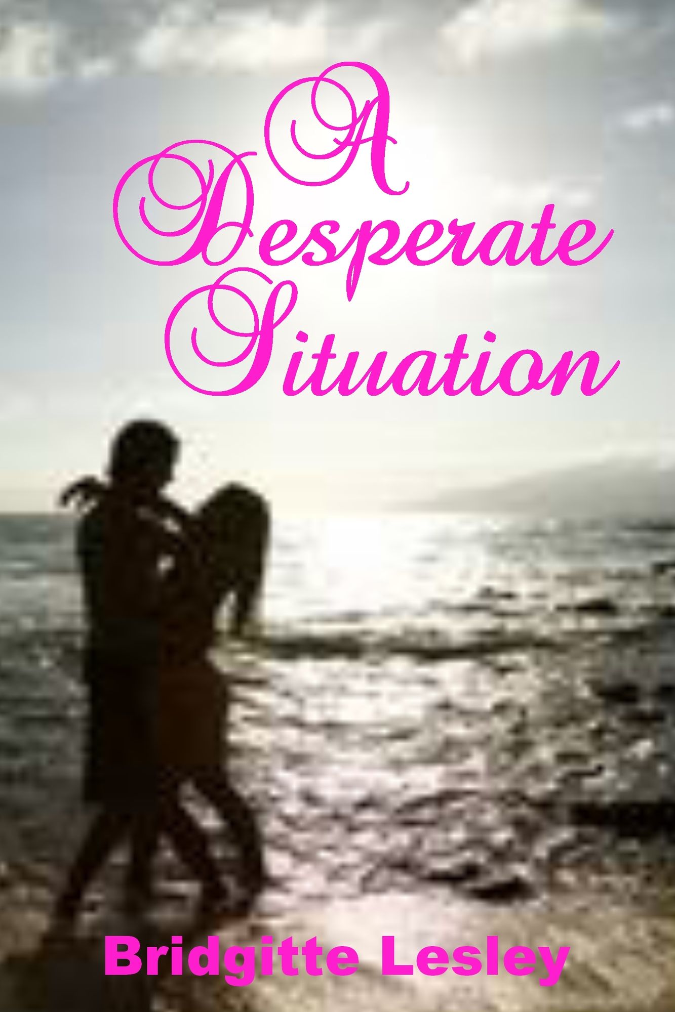 A Desperate Situation