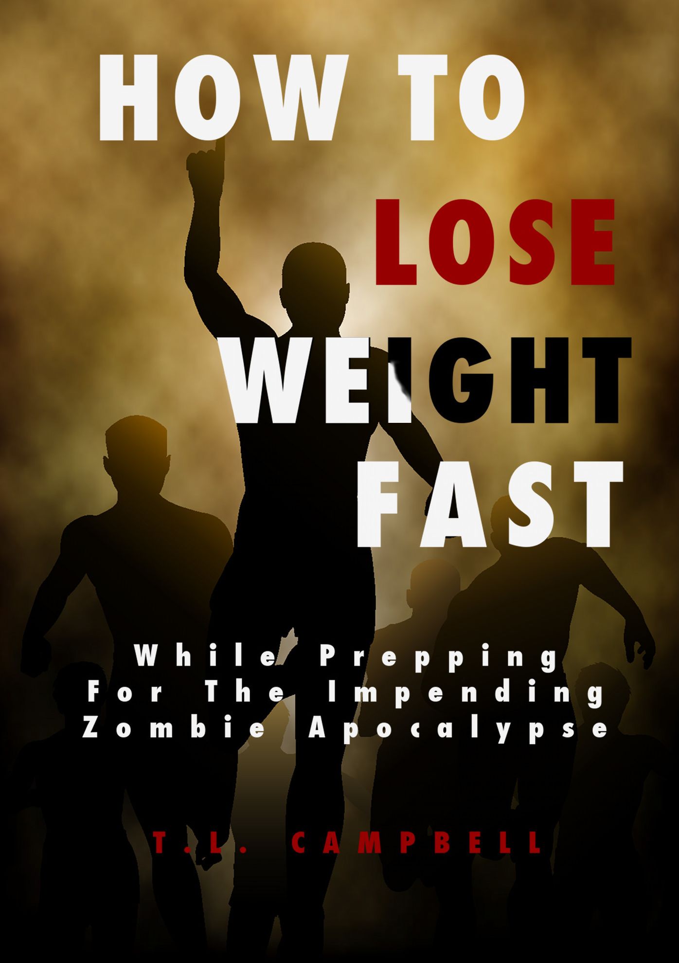 How To Lose Weight Fast While Prepping For The Impending Zombie Apocalypse