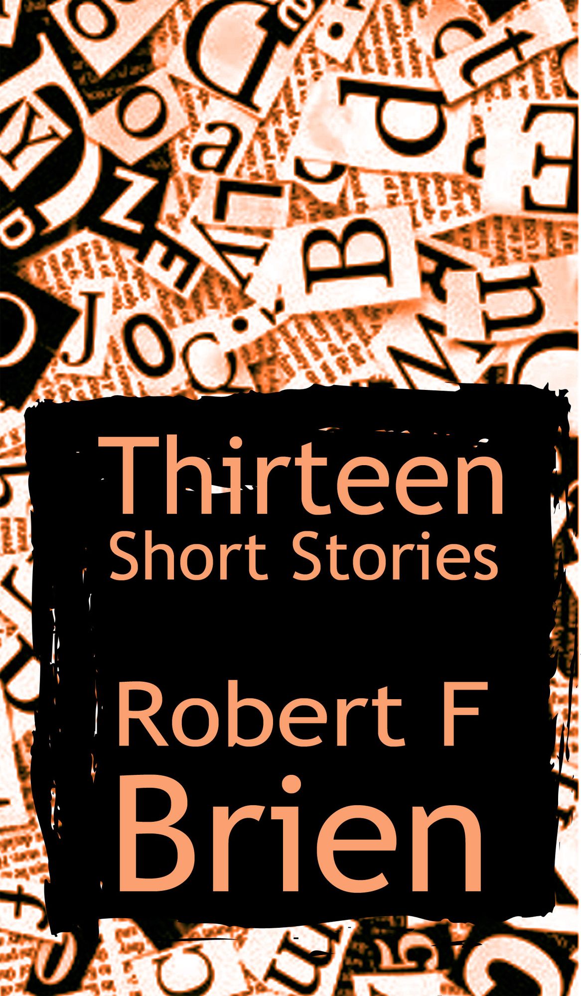 Thirteen Short Stories