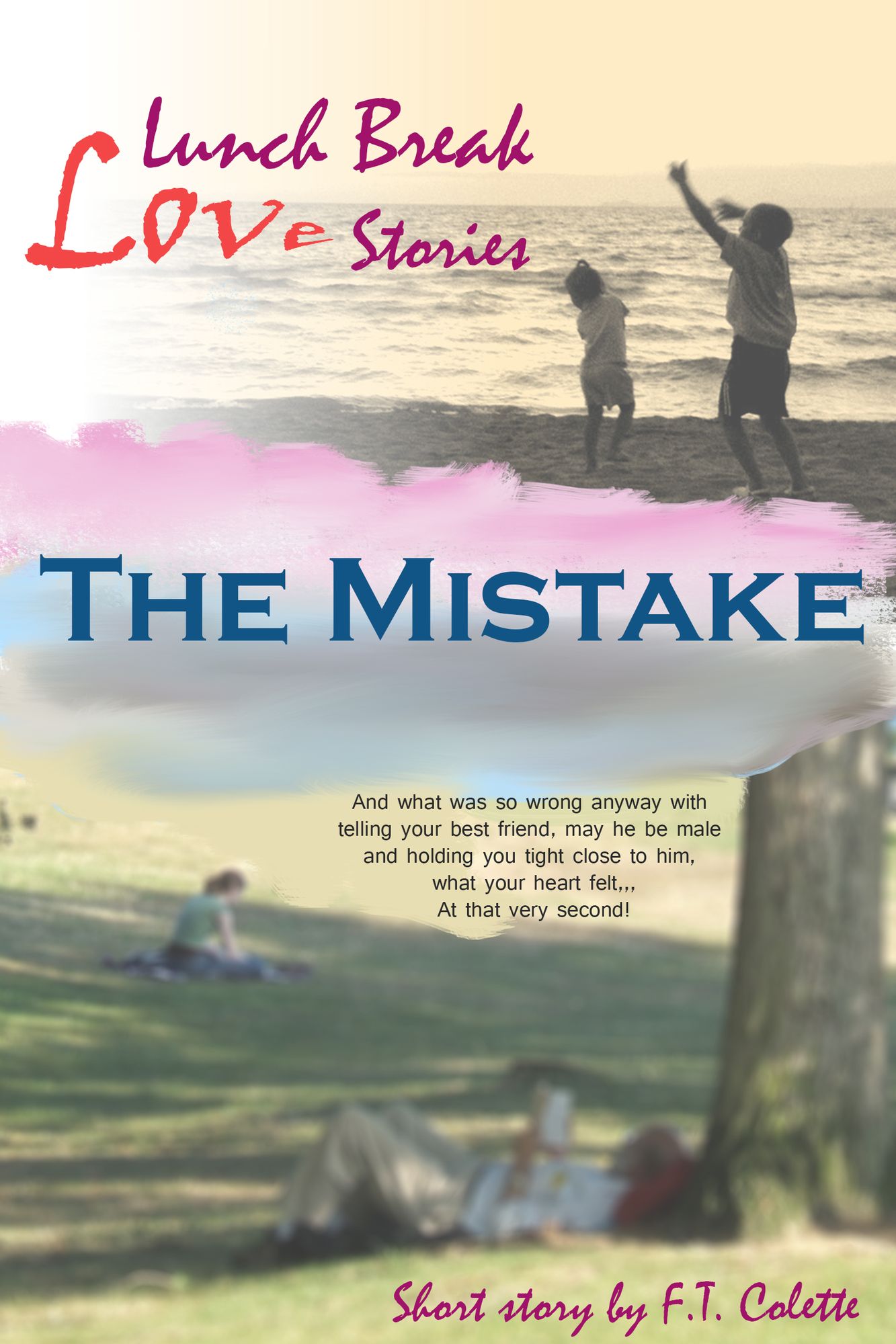 The Mistake