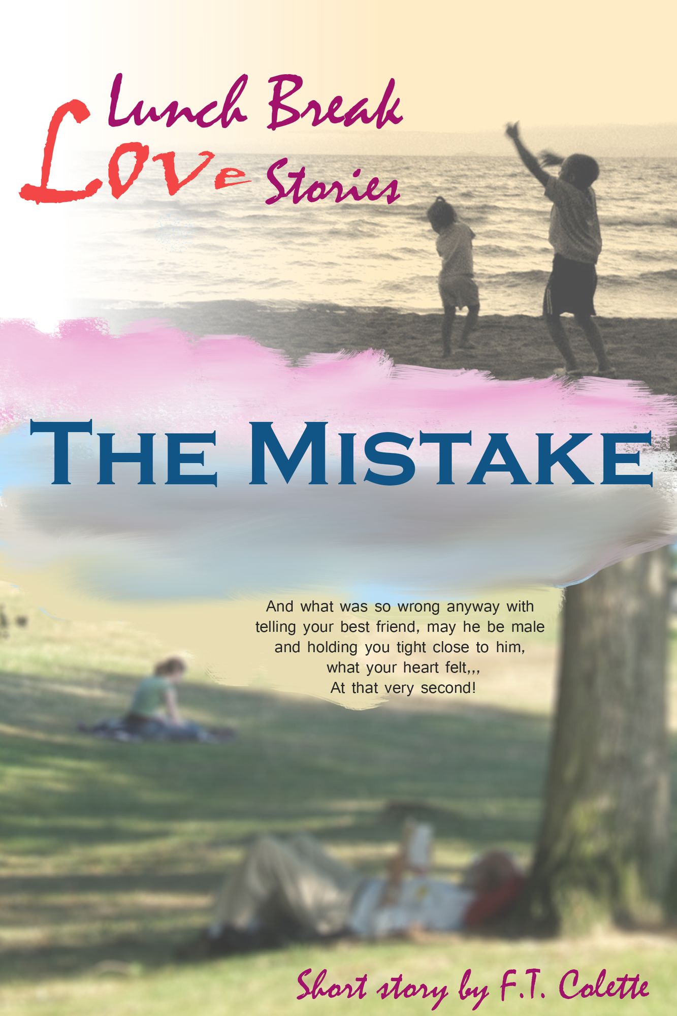 The Mistake