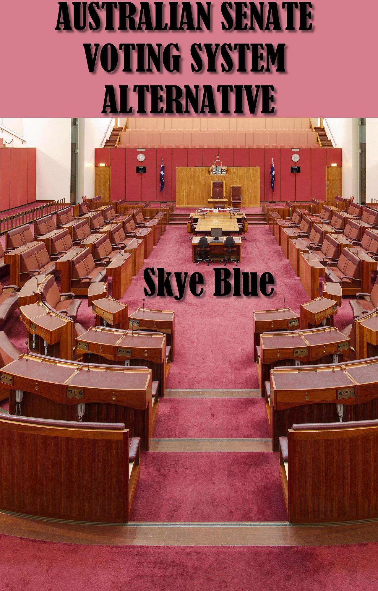 Australian Senate Voting System Alternative