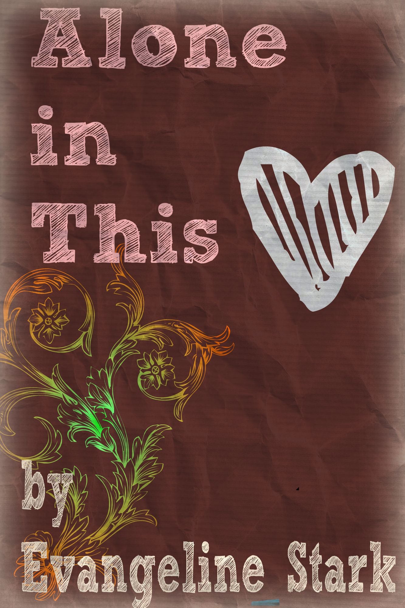 Alone in This