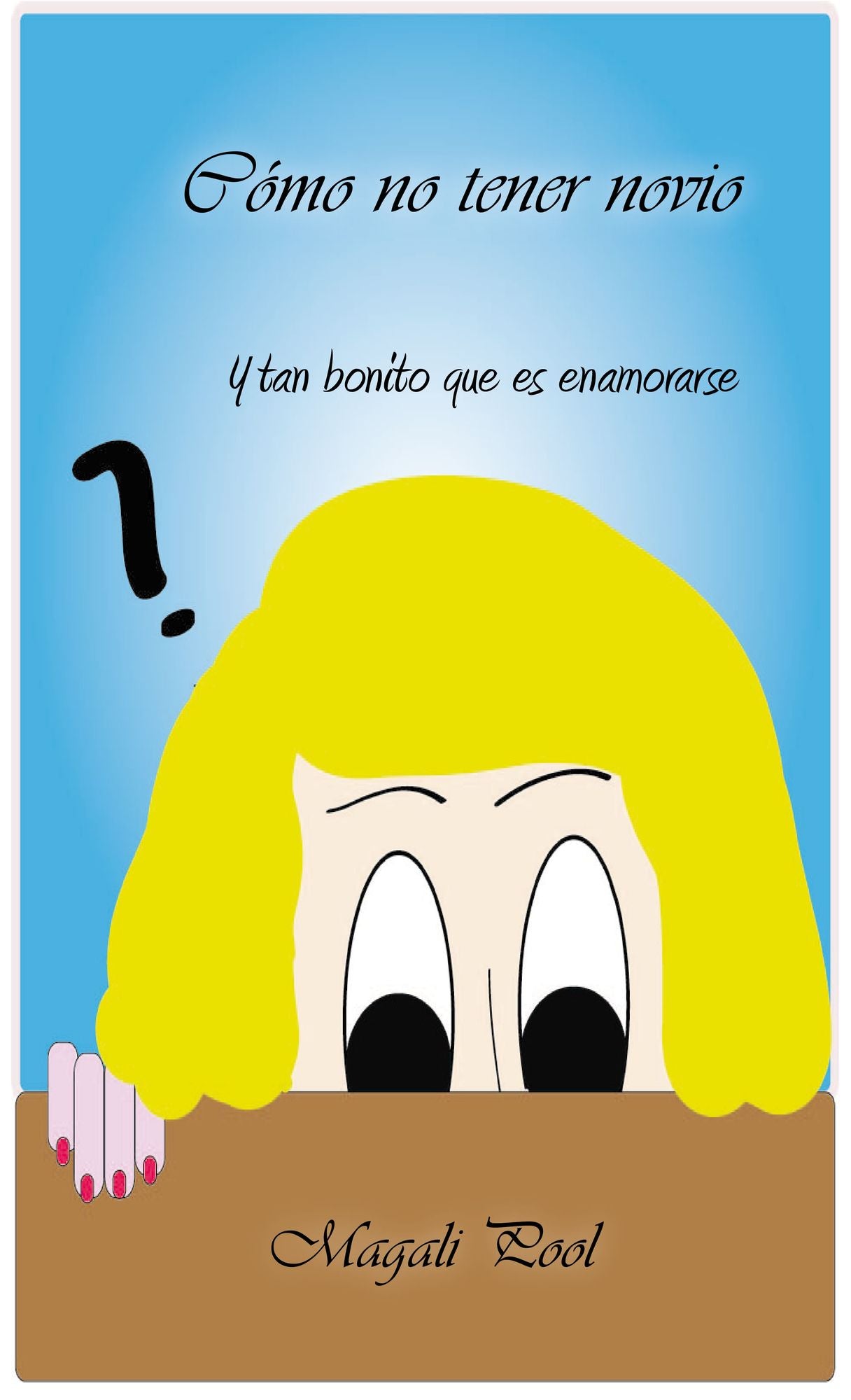 Cómo no tener novio