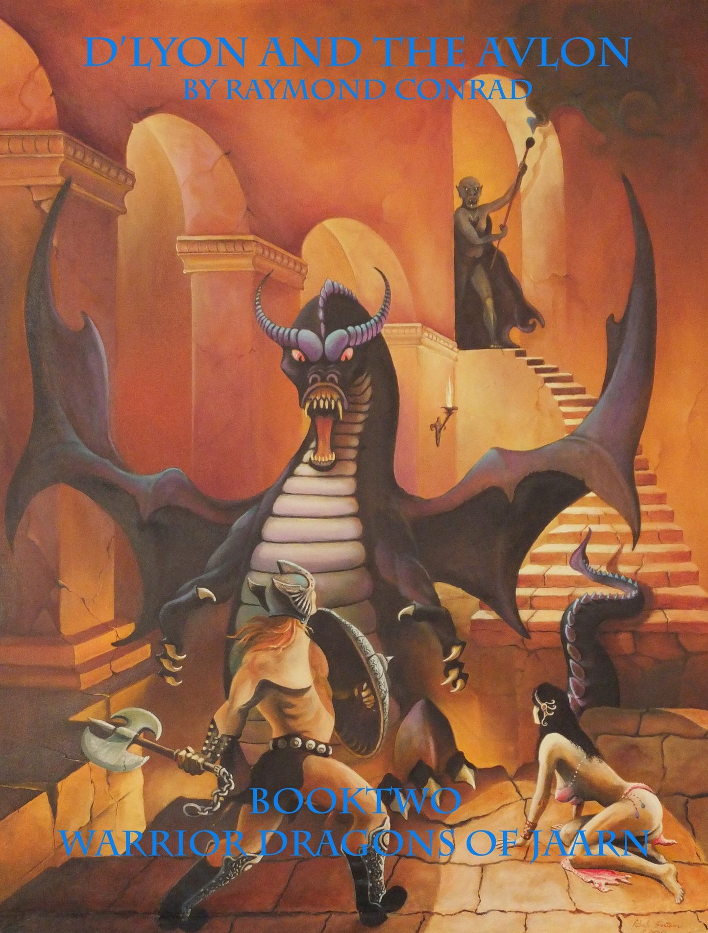 D'Lyon And The Avlon, Book Two, Warrior Dragons of Jaarn