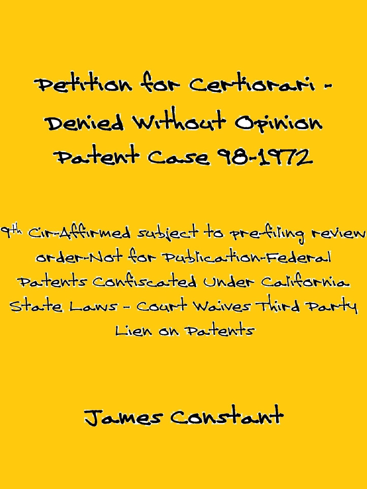 Petition for Certiorari Denied Without Opinion: Patent Case 98-1972.