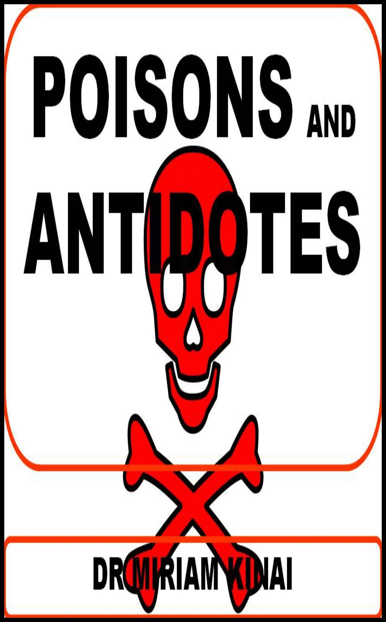 Poisons and Antidotes