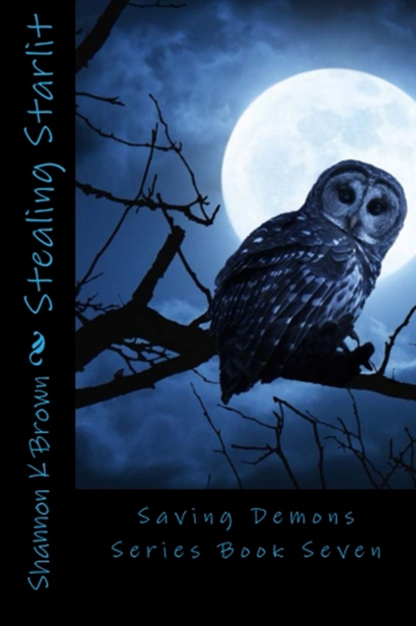 Stealing Starlit (Paranormal Romance, Dark & Twisted) Saving Demons Series Book 7